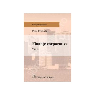 Finante corporative - Volumul II