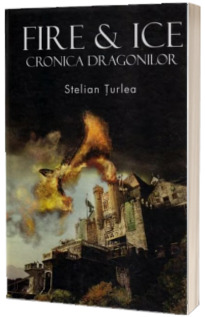 Fire & Ice Cronica dragonilor