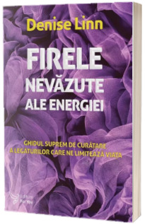 Firele nevazute ale energiei