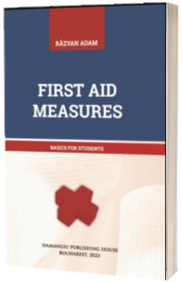First Aid Measures. Basics for Students