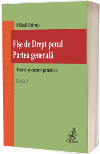 Fise de Drept penal. Partea generala. Editia a II-a