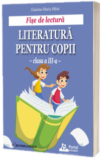 Fise de lectura pentru clasa a III-a