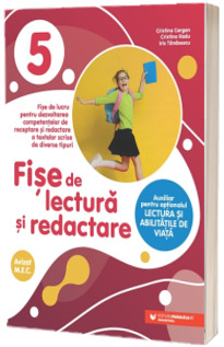 Fise de lectura si redactare. Clasa a V-a