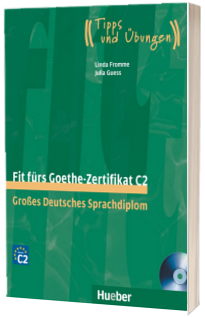 Fit furs Goethe-Zertifikat C2. Lehrbuch mit 2 integrierten Audio-CDs