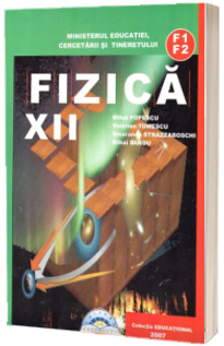 Fizica F1-F2 manual pentru clasa a XII-a - Mihai Popescu