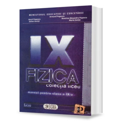 Fizica manual clasa a IX-a