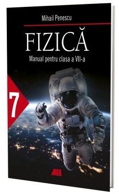 Fizica. Manual pentru clasa a VII-a