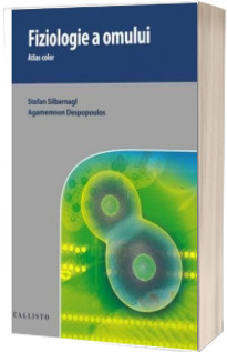 Fiziologie a Omului - Atlas Color. Intreaga fiziologie a omului intr-un singur volum!