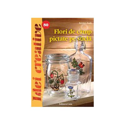 Flori de camp pictate pe sticla ( Idei creative 80)