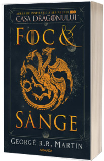 Foc si Sange - Dinastia Targaryen