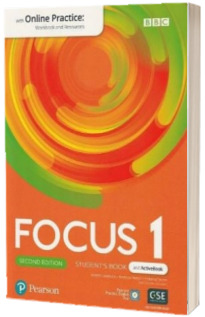 Focus 1 Students Book and ActiveBook with Online Practice, 2nd edition Focus 1 Students Book and ActiveBook with Online Practice, 2nd edition
