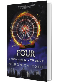 Four. O antologie Divergent