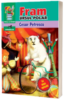 Fram, ursul polar (Petrescu Cezar)