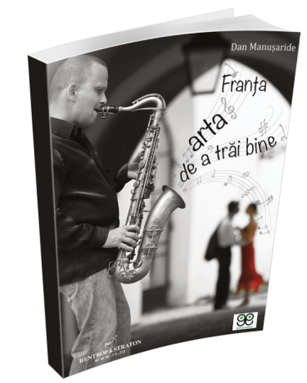 Franta, arta de a trai bine - Dan Manusaride