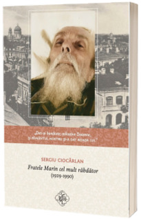 Fratele Marin cel mult rabdator