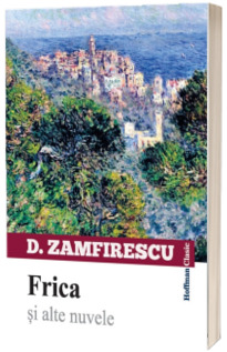 Frica si alte nuvele