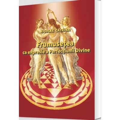Frumusetea ca expresie a Perfectiunii Divine