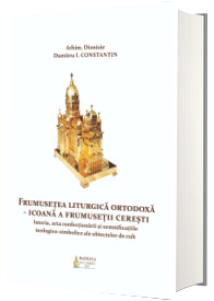 Frumusetea Liturgica Ortodoxa
