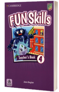 Fun Skills Level 4. Teacherțs Book with Audio Download