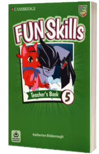 Fun Skills Level 5. Teacherțs Book with Audio Download