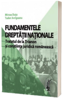Fundamentele dreptatii nationale