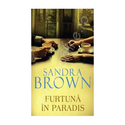 Furtuna in Paradis (Sandra Brown)