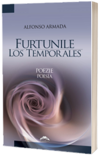 Furtunile – Los Temporales. Editie bilingva (Poezie - Poesia)