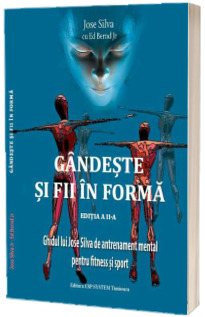 Gandeste si dezvolta-ti abilitatile fizice