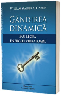 Gandirea dinamica sau legea energiei vibratoare