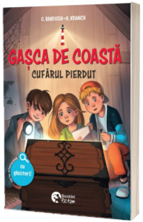 Gasca de coasta, volumul 1. Cufarul pierdut