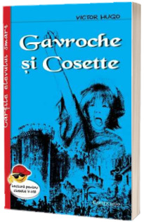 Gavroche si Cosette - Victor Hugo