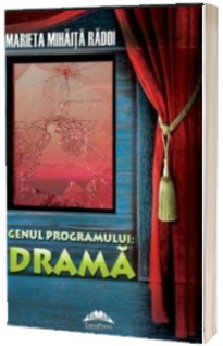 Genul programului: drama
