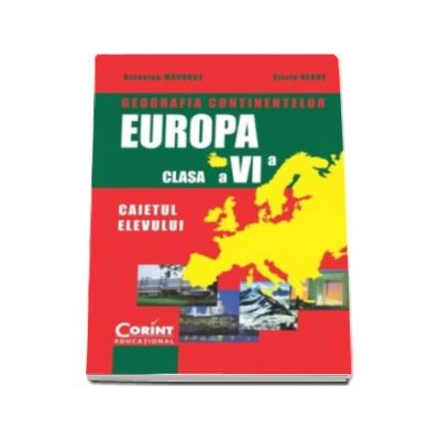Geografia continentelor - EUROPA. Caiet pentru clasa a VI-a