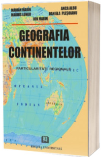 Geografia continentelor - Particularitati regionale