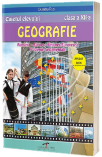 Geografie, caietul elevului pentru clasa a XII-a Romania.