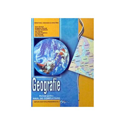 Geografie manual pentru clasa a XI-a. Anul de completare