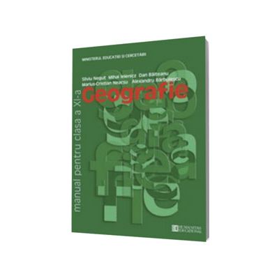 Geografie manual pentru clasa a XI-a (Silviu Negut)