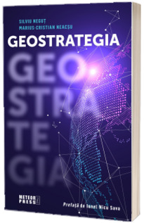 Geostrategia - Prefata de Ionel Nicu Sava