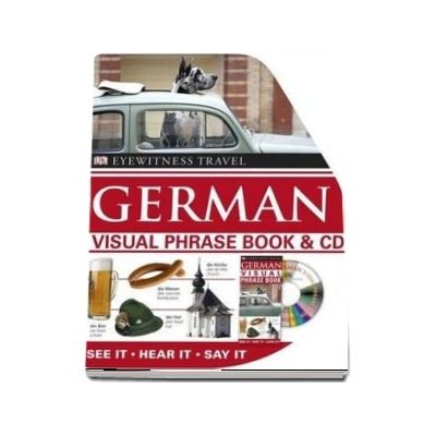 German Visual Phrase Book and CD : See it / Hear it / Say it