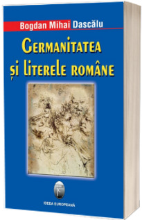 Germanitatea si literele romane