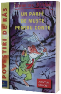 Geronimo: Un parfe de muste pentru conte