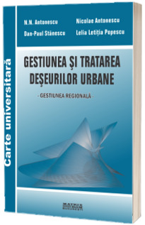 Gestiunea si tratarea deseurilor urbane. Gestiunea regionala