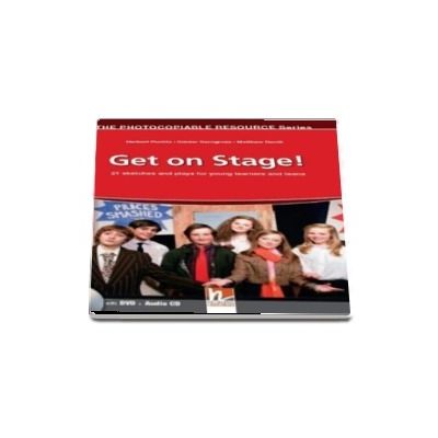 Get on Stage. 21 Sketches and Plays for Young Learners and Teens