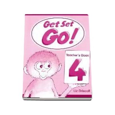 Get Set Go! 4. Teachers Book