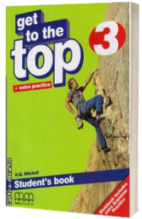 Get to the Top level 3, Students Book with Extra Practice