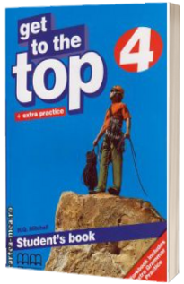 Get to the Top level 4, Student Book with Extra Practice