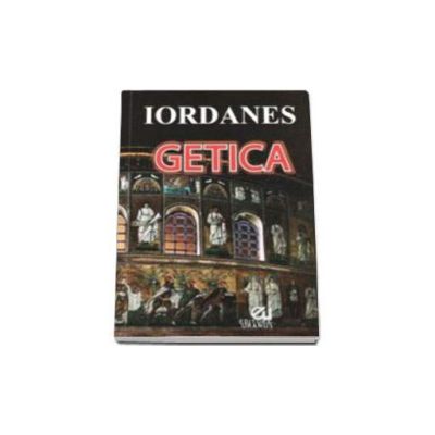 Getica - Iordanes