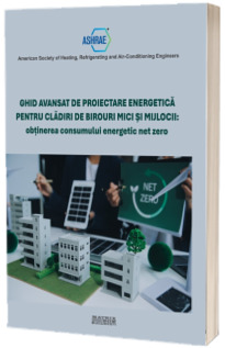 Ghid avansat de proiectare energetica pentru cladiri de birouri mici si mijlocii