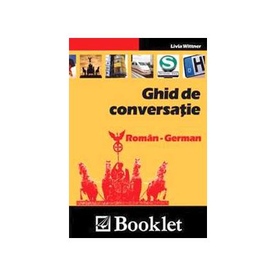 Ghid de conversatie Roman-German (Nivel de limba: intermediar)