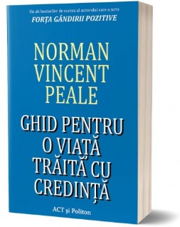 Ghid pentru o viata traita cu credinta